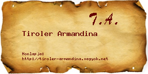 Tiroler Armandina névjegykártya